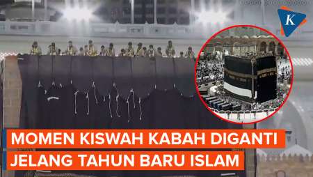 Intip Proses Penggantian Kain Penutup Kabah Menyambut Tahun Baru Islam