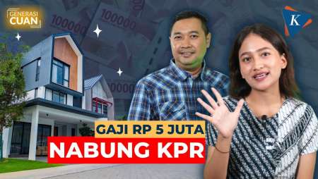 [GENERASI CUAN] Strategi Nabung untuk Beli Rumah dengan Gaji Rp 5 Juta