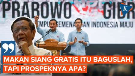 Sentil Program Makan Siang Gratis Prabowo-Gibran, Mahfud: Prospeknya Apa?