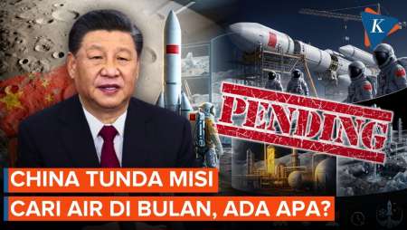 China "Pending" Cari Air Di Bulan, Misi Chang'e-7 Belum Siap?