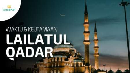 Menjemput Lailatul Qadar , Kapan Dan Apa Yang Harus Dilakukan?