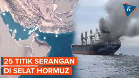 Intip 25 TKP Serangan Kapal Di Selat Hormuz, Tanker Jadi Sasaran