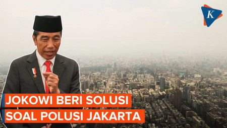 Solusi dari Jokowi untuk Atasi Polusi Udara Jakarta