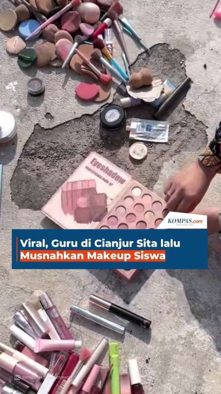 Viral, Guru di Cianjur Sita lalu Musnahkan Make Up Siswa