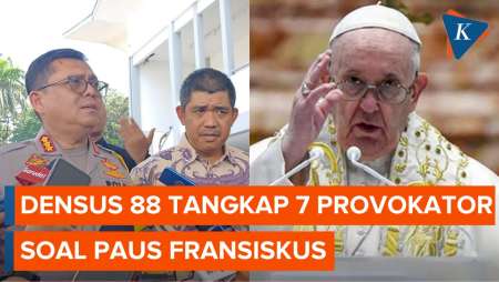 Densus 88 Tangkap 7 Terduga Provokator Terkait Kedatangan Paus Fransiskus 