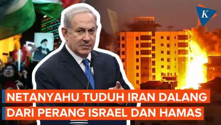 Netanyahu Tuding Iran Dalang Pemberontakan, Hamas dan Hizbullah Bagian dari Antek-anteknya