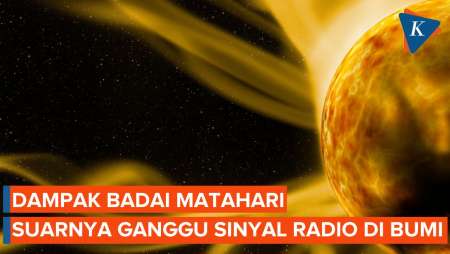 Badai Matahari Tak Hanya Ganggu Sinyal Radio, Ini Dampak Aktivitas Matahari pada Bumi