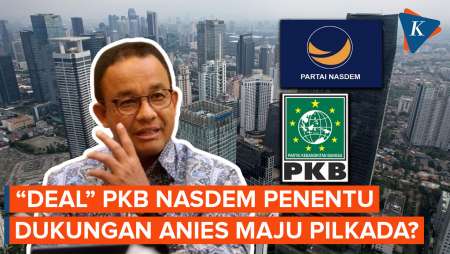 Langkah Nasdem dan PKB Dinilai Jadi Penentu Anies Maju Pilkada Jakarta