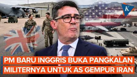 Baru Menjabat, PM Inggris Buka Pangkalan Militer Untuk Operasi AS Lawan Iran