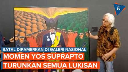 Momen Yos Suprapto Turunkan Semua Lukisannya dari Galeri Nasional