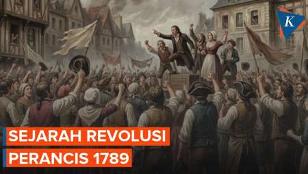 Sejarah Revolusi Perancis 1789: Dari Rakyat Kelaparan Hingga Runtuhnya Monarki