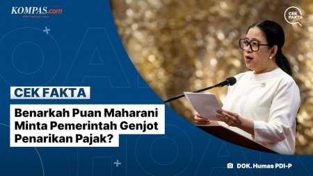 Benarkah Puan Maharani Minta Pemerintah Genjot Penarikan Pajak?