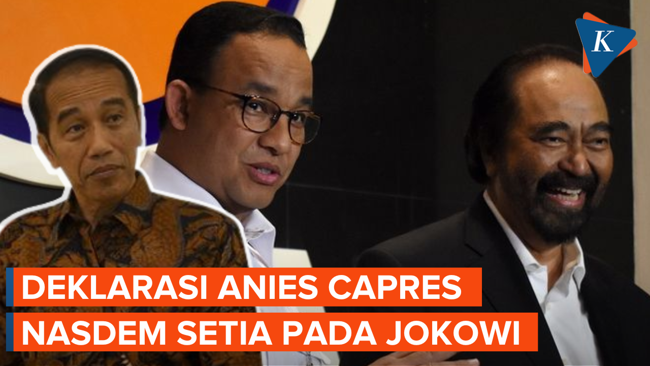 Usung Anies sebagai Bakal Capres, Nasdem Tegaskan Masih Setia di Barisan Jokowi