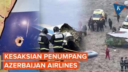 Cerita Korban Selamat Kecelakaan Pesawat Azerbaijan Airlines : Ada Ledakan, Kena Pecahan Peluru