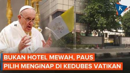 Paus Fransiskus Pilih Menginap di Kedubes Vatikan daripada di Hotel