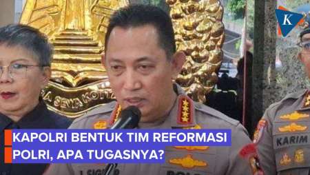 Bentuk Tim Reformasi Polri, Kapolri: Ruang untuk Perbaikan