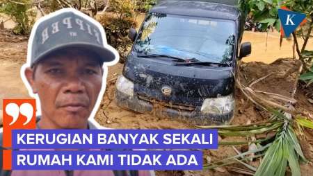 Cerita Warga Tukka Tapanuli Tengah Kehilangan Rumah Dan 3 Mobil Akibat Banjir Bandang