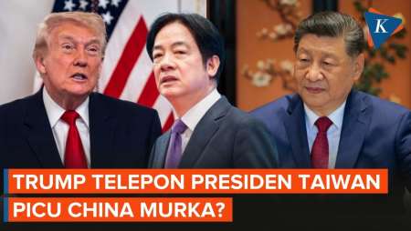 Trump Mau Telepon Presiden Taiwan, AS-China Memanas?