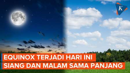 Fenomena Equinox 23 September: Siang dan Malam Sama Panjang