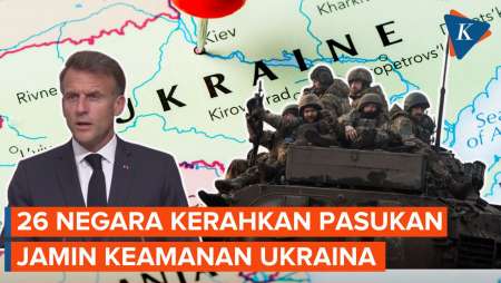 Emmanuel Macron Sebut 26 Negara Siap Kerahkan Pasukan ke Ukraina, Desak AS Beri Jaminan