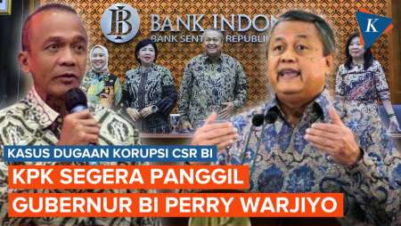 Kasus Korupsi CSR BI Sudah Ada Tersangka, KPK Akan Panggil Perry Warjiyo