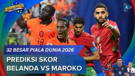 Prediksi Skor Belanda Vs Maroko Piala Dunia 2026, Duel Dua Tim Agresif