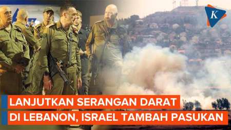 Israel Kerahkan Divisi Tambahan ke Lebanon untuk Lanjutkan Serbuan Darat