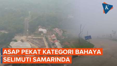 BMKG Samarinda Ungkap Kabut Asap Pekat Selimuti Kota, Kualitas Udara Sempat Berbahaya