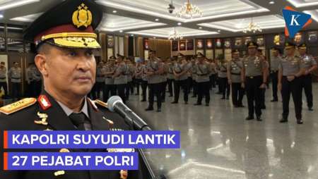 Kapolri Suyudi Lantik 27 Pejabat Polri, Termasuk 19 Kapolda