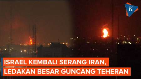 Saling Balas! Israel Serang Iran Lagi, Ledakan Besar Guncang Teheran
