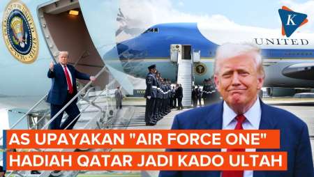 AS Kejar Target "Air Force One" Baru Dari Qatar Jadi Kado Ultah Trump