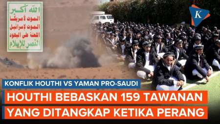 Houthi Bebaskan 159 Tawanan Yang Ditangkap Saat Perang Vs Pasukan Yaman Pro-Saudi