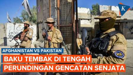 Afghanistan Dan Pakistan Saling Serang Di Tengah Upaya Damai Di Turkiye
