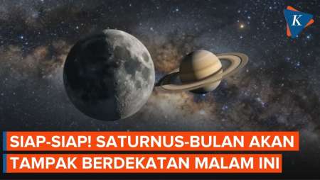 Jangan Lewatkan! Malam Ini Saturnus Dan Bulan Bakal Tampak Berdempetan