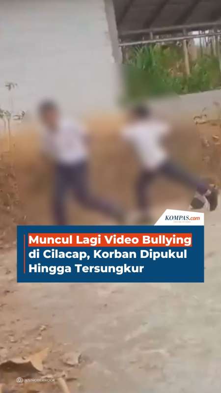 Muncul Lagi Video Bullying di Cilacap, Korban Dipukul Hingga Tersungkur