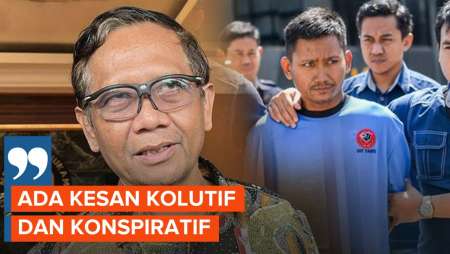 Pegi Setiawan Bebas, Mahfud: Penanganan Tidak Profesional, Ada Kesan Konspiratif