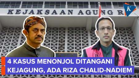 4 Kasus Besar Yang Ditangani Kejagung Tahun Ini, Ada Perkara Nadiem Dan Riza Chalid