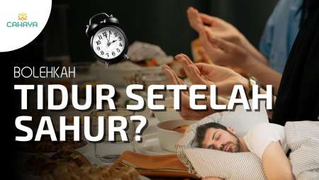 Puasa Ramadhan: Tidur Setelah Sahur, Bolehkah Atau Makruh?