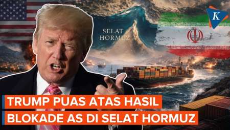 Perang Tak Kunjung Usai, Tapi Trump Puas “Cekik” Iran Lewat Blokade Hormuz