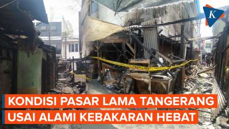 Kondisi Terkini Lapak Pasar Lama Tangerang Usai Terbakar Hebat