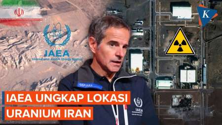 Diincar Trump, Badan Nuklir Dunia Ungkap Lokasi Uranium Iran