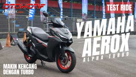 TEST RIDE | Yamaha Aerox Alpha Turbo | Semakin Responsif Dengan Mode Turbo