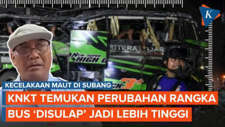 Update Kecelakaan Subang: KNKT Ungkap Rangka Bus Dimodifikasi Jadi Model Tinggi 