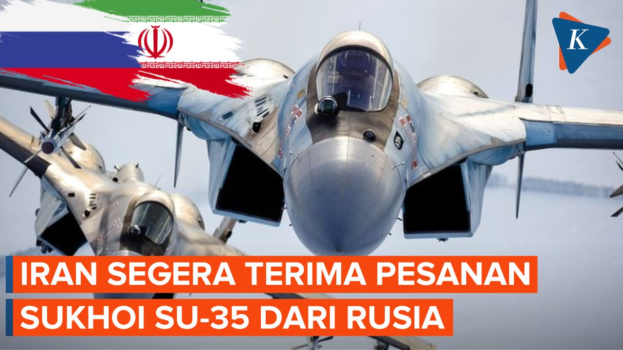 Pesan Rudal dan Helikopter, Iran Segera Terima Sukhoi Su-35 dari Rusia
