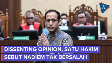 Satu Hakim Beda Pendapat, Yakin Nadiem Tak Bersalah Dan Harus Bebas