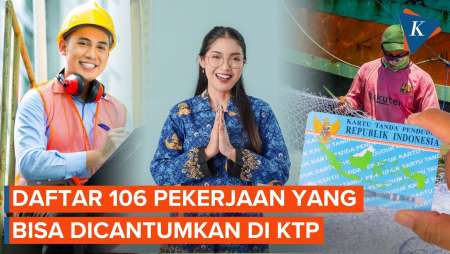 Daftar 106 Pekerjaan yang Bisa Dicantumkan di KTP