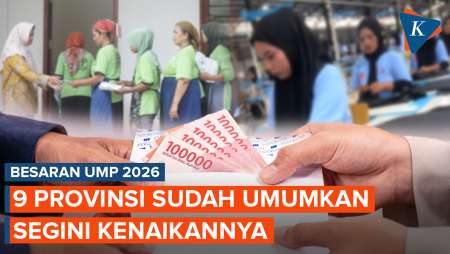 Ini 9 Provinsi Yang Sudah Umumkan UMP 2026, Segini Kenaikannya...