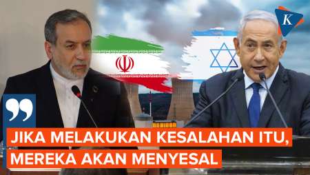 Iran Ultimatum Israel: Jika Serang Fasilitas Nuklir, Siap Hadapi Penyesalan
