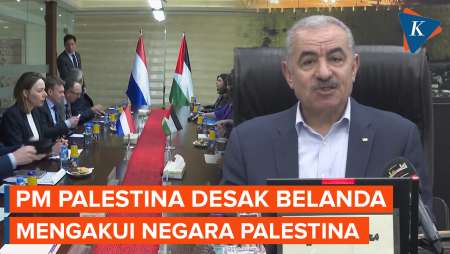 PM Shtayyeh Desak Belanda Akui Negara Palestina