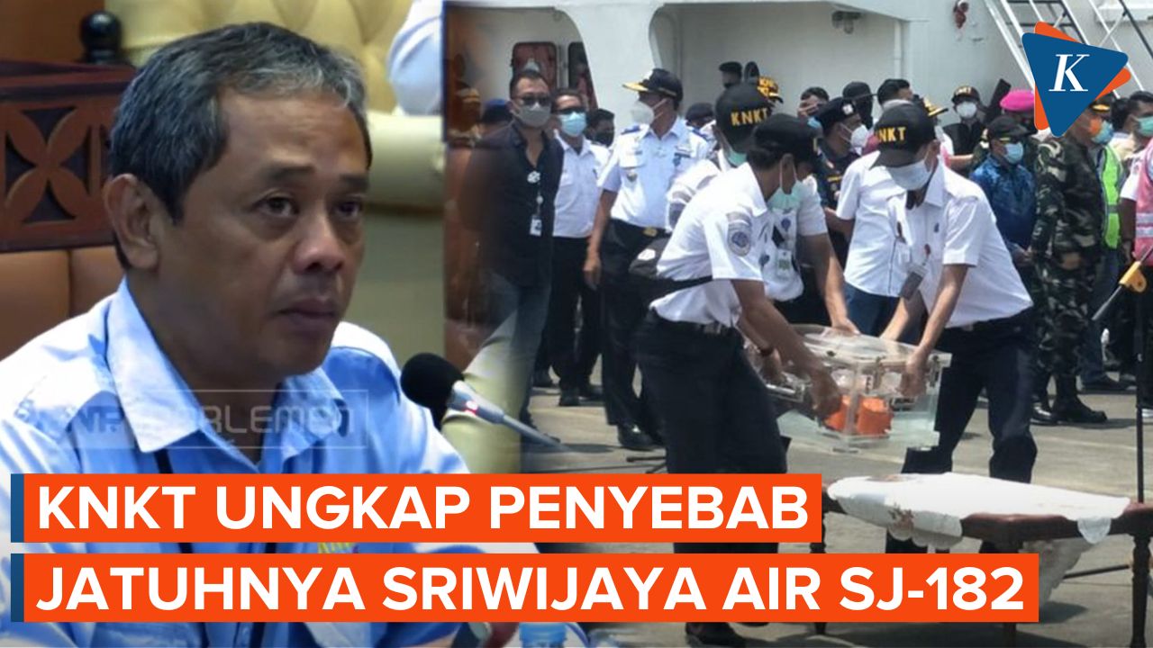 2 Tahun Usai Kecelakaan, KNKT Ungkap Penyebab Jatuhnya Sriwijaya Air SJ-182